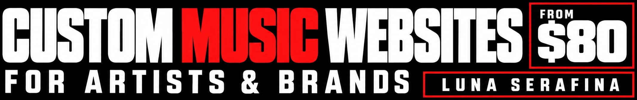 Custom music websites for artists and brands, from $80. Luna Serafina.